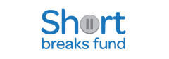 Short Breaks Fund